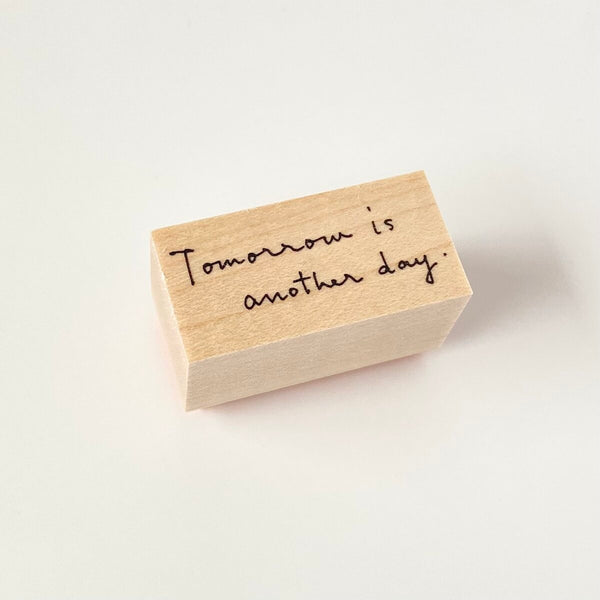 Mori Ringo Rubber Stamp - Tomorrow is another day.